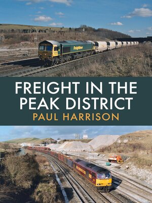 cover image of Freight in the Peak District